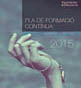 Cartell de la convocatòria de Formació Contínua 2015.